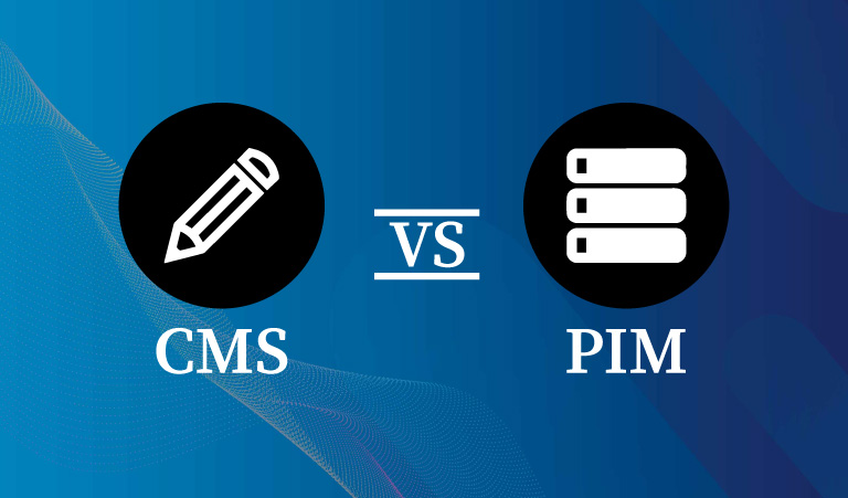 What is the Difference Between CMS and PIM